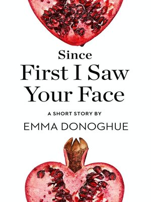 Since First I Saw Your Face - ebook